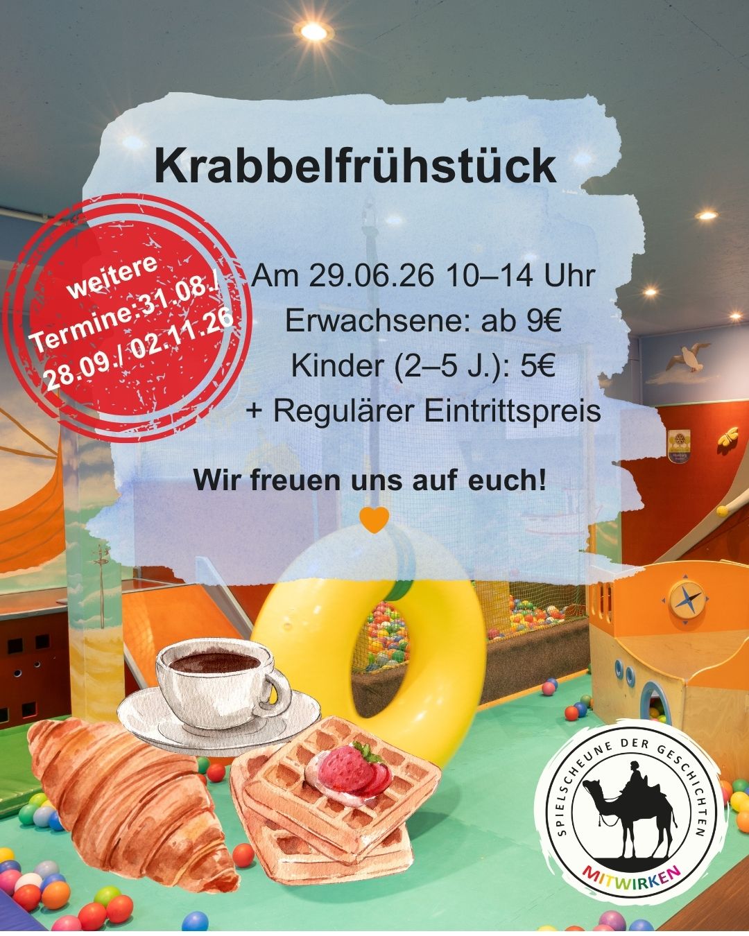 Am 29.06.26 10-14 Uhr Erwachsene: ab 9€ Kinder (2-5 J.): 5€ + Regulärer Eintrittspreis Wir freuen uns auf euch!